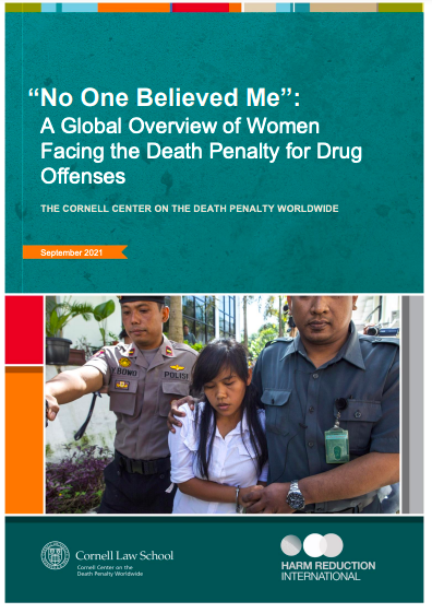 Cover of the report entitled No One Believed Me”: A Global Overview of Women  Facing the Death Penalty for Drug Offenses